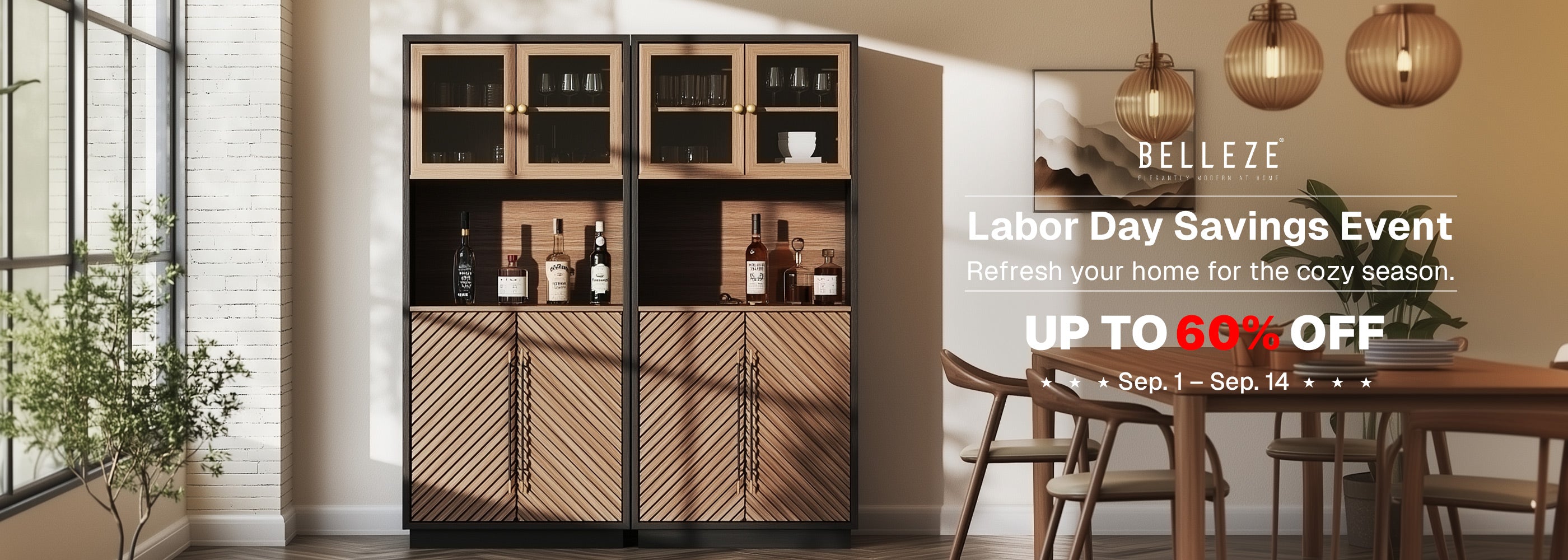 Refresh vour hame for the cozy season.+ Drop element here
UP TO 60%OFESep.1-Sep.14**